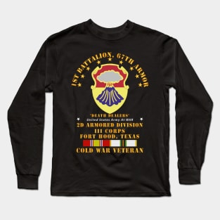 1st Bn - 67th Armor -  2AD III Corps - Ft Hood w COLD SVC Long Sleeve T-Shirt